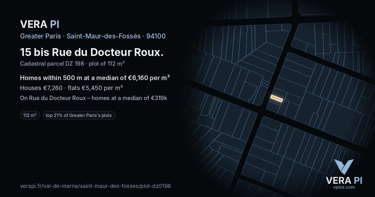 15 bis Rue du Docteur Roux, Saint-Maur-des-Fossés at night – the plot lit, the parcels around coloured by the prices near them