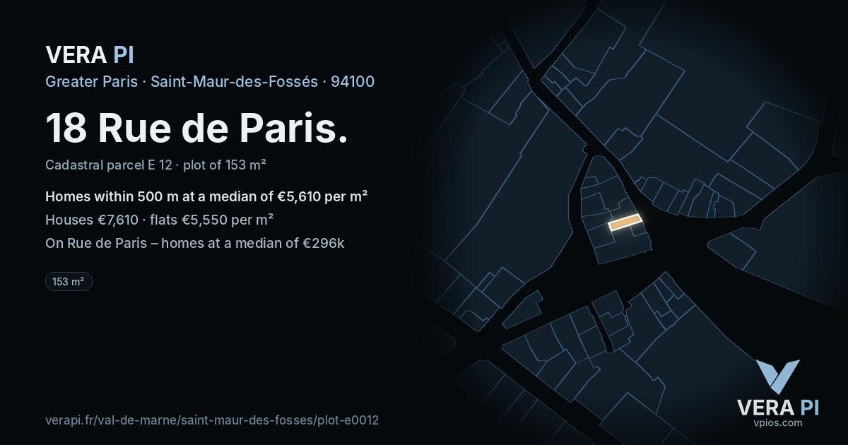 18 Rue de Paris, Saint-Maur-des-Fossés at night – the plot lit, the parcels around coloured by the prices near them