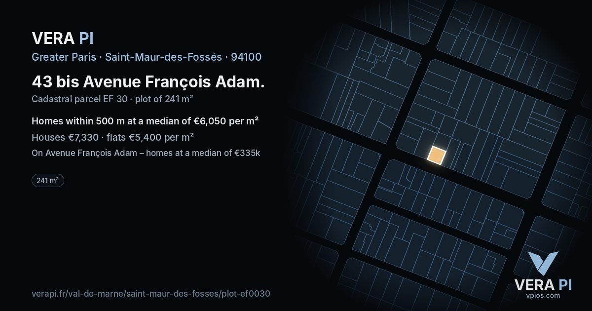 43 bis Avenue François Adam, Saint-Maur-des-Fossés at night – the plot lit, the parcels around coloured by the prices near them