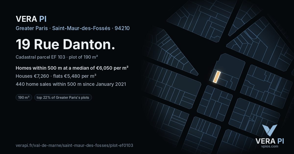 19 Rue Danton, Saint-Maur-des-Fossés at night – the plot lit, the parcels around coloured by the prices near them