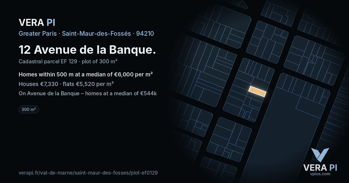 12 Avenue de la Banque, Saint-Maur-des-Fossés at night – the plot lit, the parcels around coloured by the prices near them