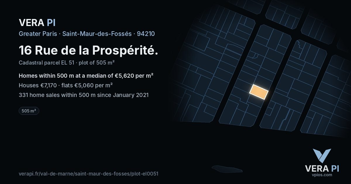 16 Rue de la Prospérité, Saint-Maur-des-Fossés at night – the plot lit, the parcels around coloured by the prices near them