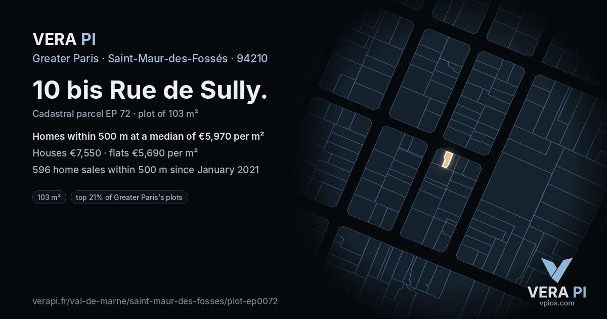 10 bis Rue de Sully, Saint-Maur-des-Fossés at night – the plot lit, the parcels around coloured by the prices near them