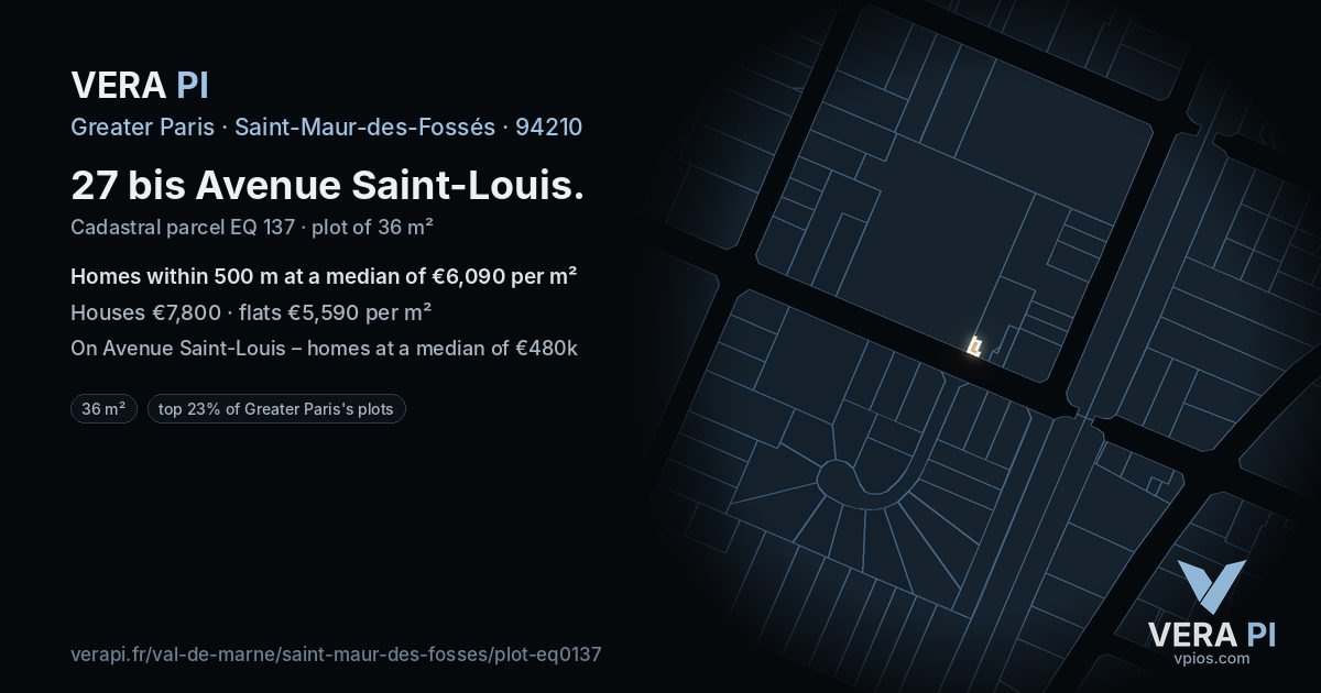 27 bis Avenue Saint-Louis, Saint-Maur-des-Fossés at night – the plot lit, the parcels around coloured by the prices near them