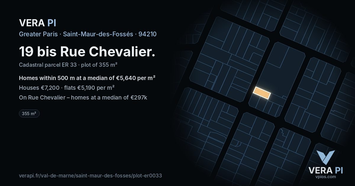 19 bis Rue Chevalier, Saint-Maur-des-Fossés at night – the plot lit, the parcels around coloured by the prices near them