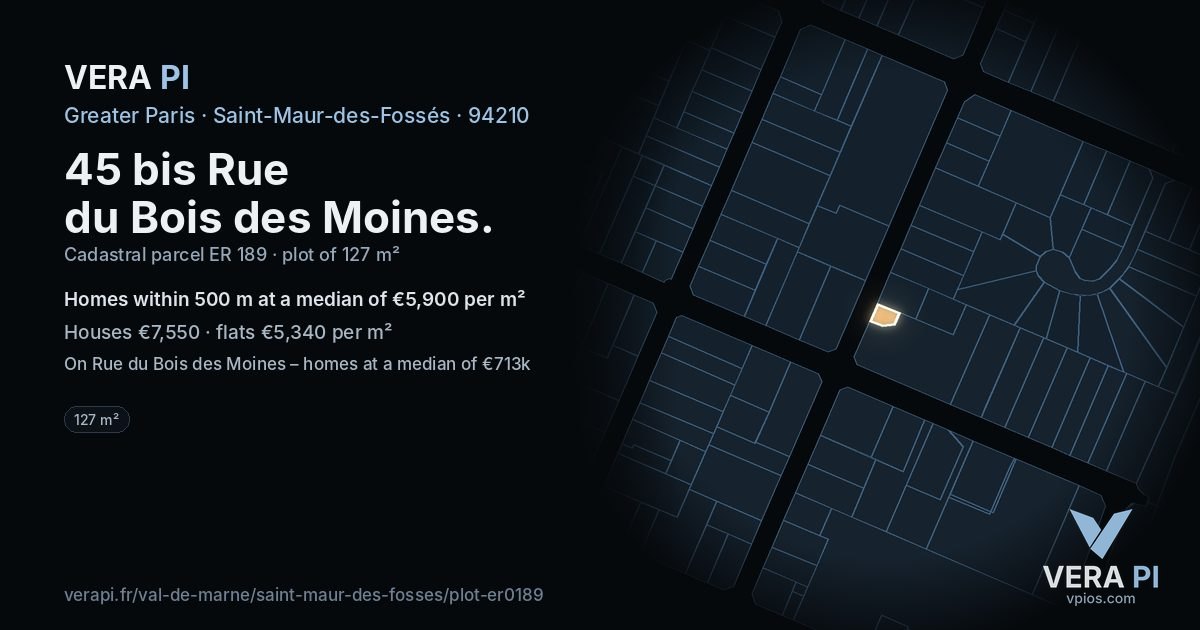 45 bis Rue du Bois des Moines, Saint-Maur-des-Fossés at night – the plot lit, the parcels around coloured by the prices near them