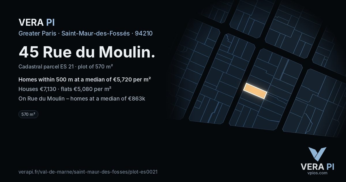 45 Rue du Moulin, Saint-Maur-des-Fossés at night – the plot lit, the parcels around coloured by the prices near them