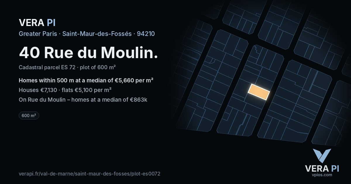 40 Rue du Moulin, Saint-Maur-des-Fossés at night – the plot lit, the parcels around coloured by the prices near them