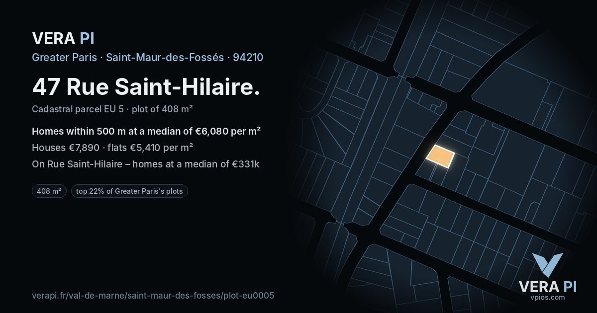 47 Rue Saint-Hilaire, Saint-Maur-des-Fossés at night – the plot lit, the parcels around coloured by the prices near them