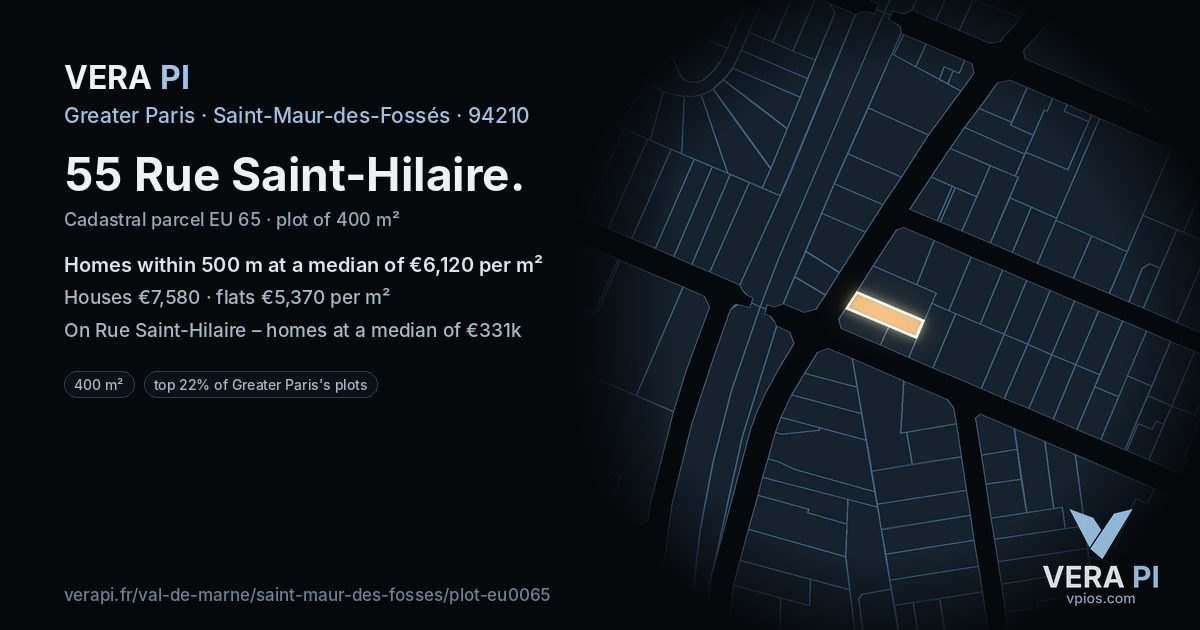 55 Rue Saint-Hilaire, Saint-Maur-des-Fossés at night – the plot lit, the parcels around coloured by the prices near them