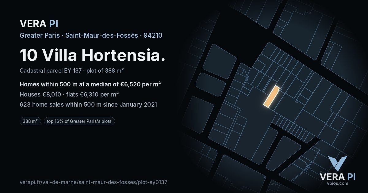 10 Villa Hortensia, Saint-Maur-des-Fossés at night – the plot lit, the parcels around coloured by the prices near them