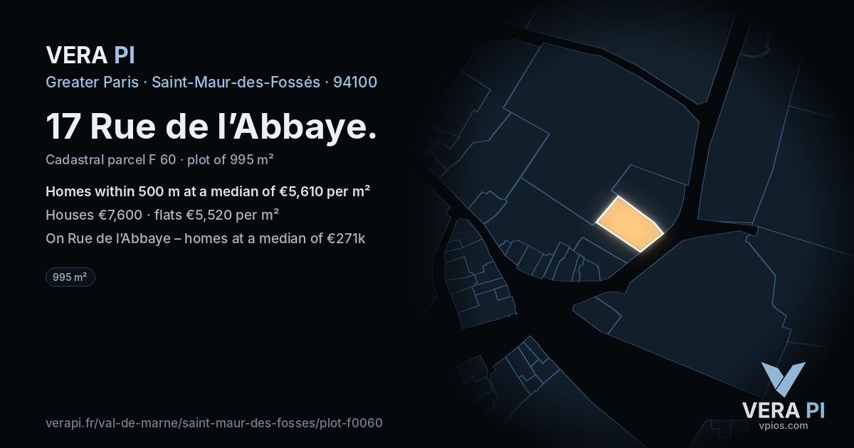 17 Rue de l’Abbaye, Saint-Maur-des-Fossés at night – the plot lit, the parcels around coloured by the prices near them