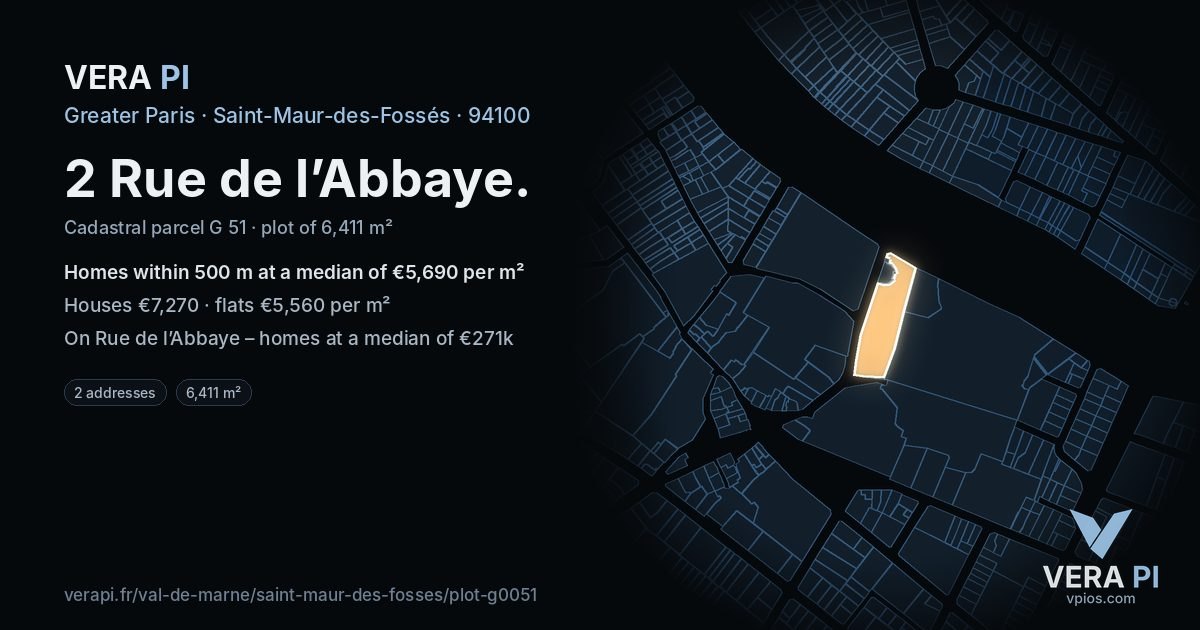 2 Rue de l’Abbaye, Saint-Maur-des-Fossés at night – the plot lit, the parcels around coloured by the prices near them