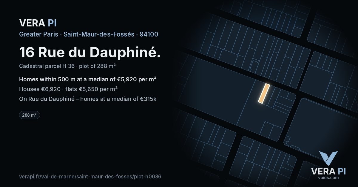 16 Rue du Dauphiné, Saint-Maur-des-Fossés at night – the plot lit, the parcels around coloured by the prices near them