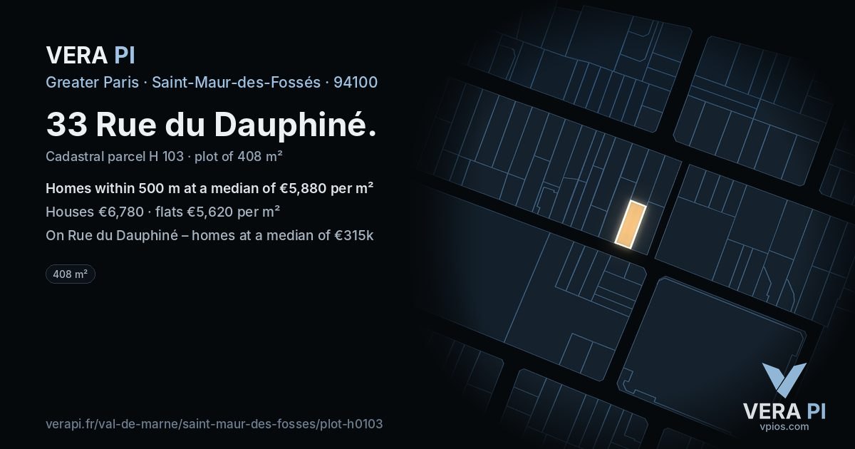 33 Rue du Dauphiné, Saint-Maur-des-Fossés at night – the plot lit, the parcels around coloured by the prices near them