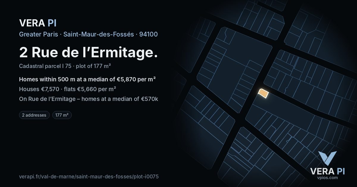 2 Rue de l’Ermitage, Saint-Maur-des-Fossés at night – the plot lit, the parcels around coloured by the prices near them