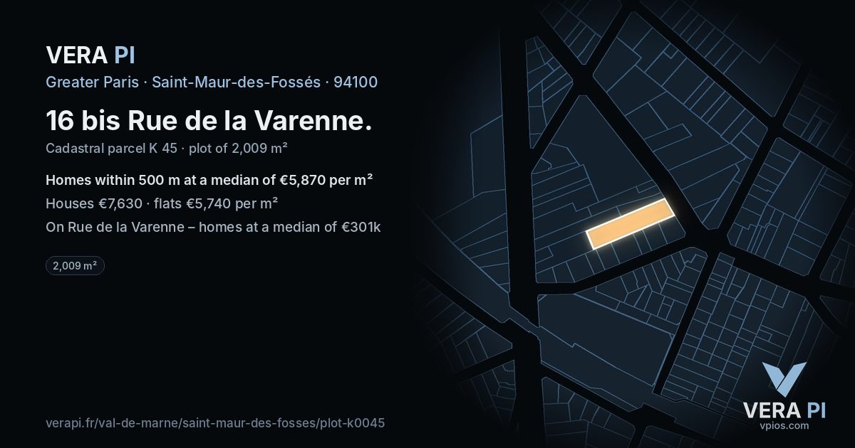 16 bis Rue de la Varenne, Saint-Maur-des-Fossés at night – the plot lit, the parcels around coloured by the prices near them
