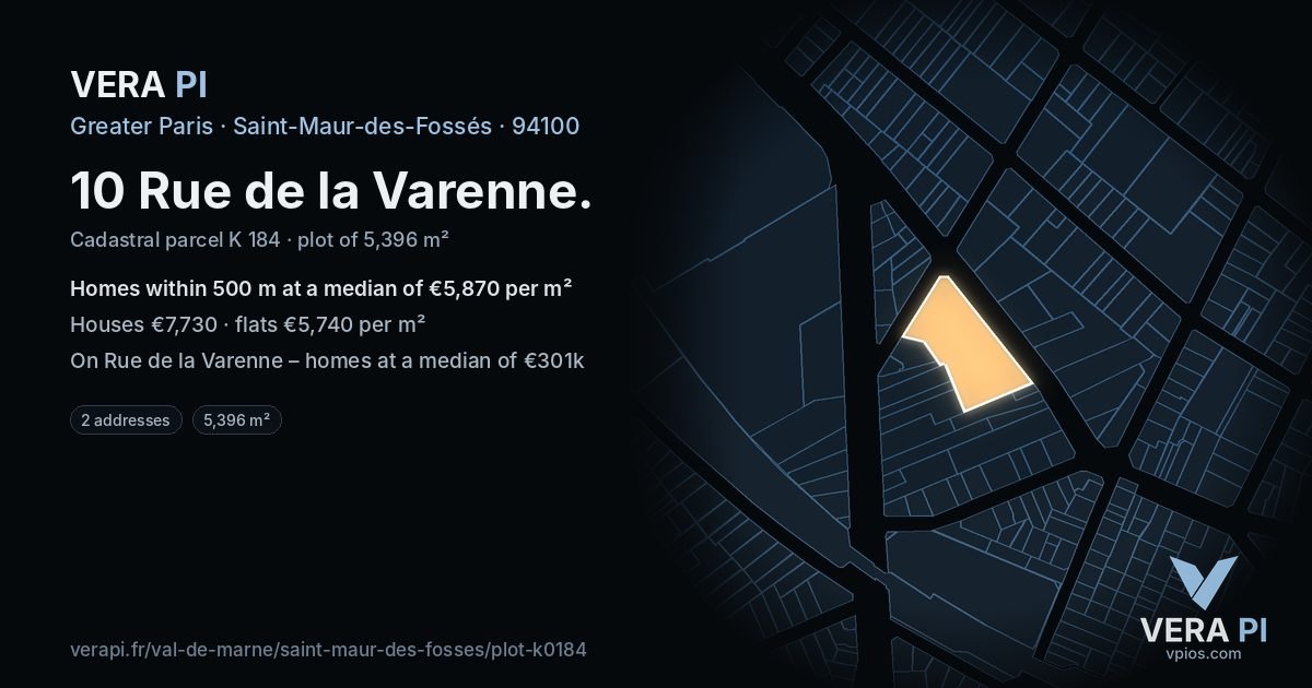 10 Rue de la Varenne, Saint-Maur-des-Fossés at night – the plot lit, the parcels around coloured by the prices near them