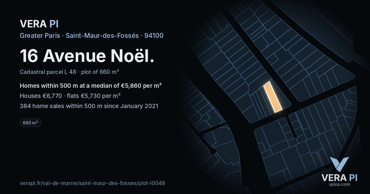 16 Avenue Noël, Saint-Maur-des-Fossés at night – the plot lit, the parcels around coloured by the prices near them