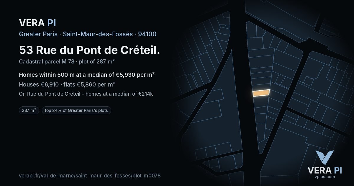 53 Rue du Pont de Créteil, Saint-Maur-des-Fossés at night – the plot lit, the parcels around coloured by the prices near them