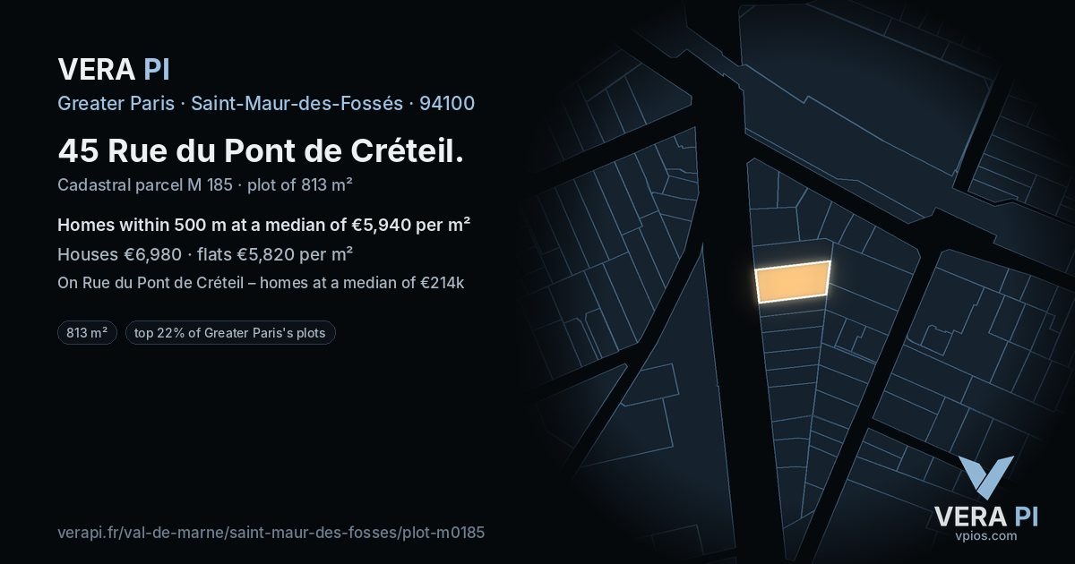 45 Rue du Pont de Créteil, Saint-Maur-des-Fossés at night – the plot lit, the parcels around coloured by the prices near them