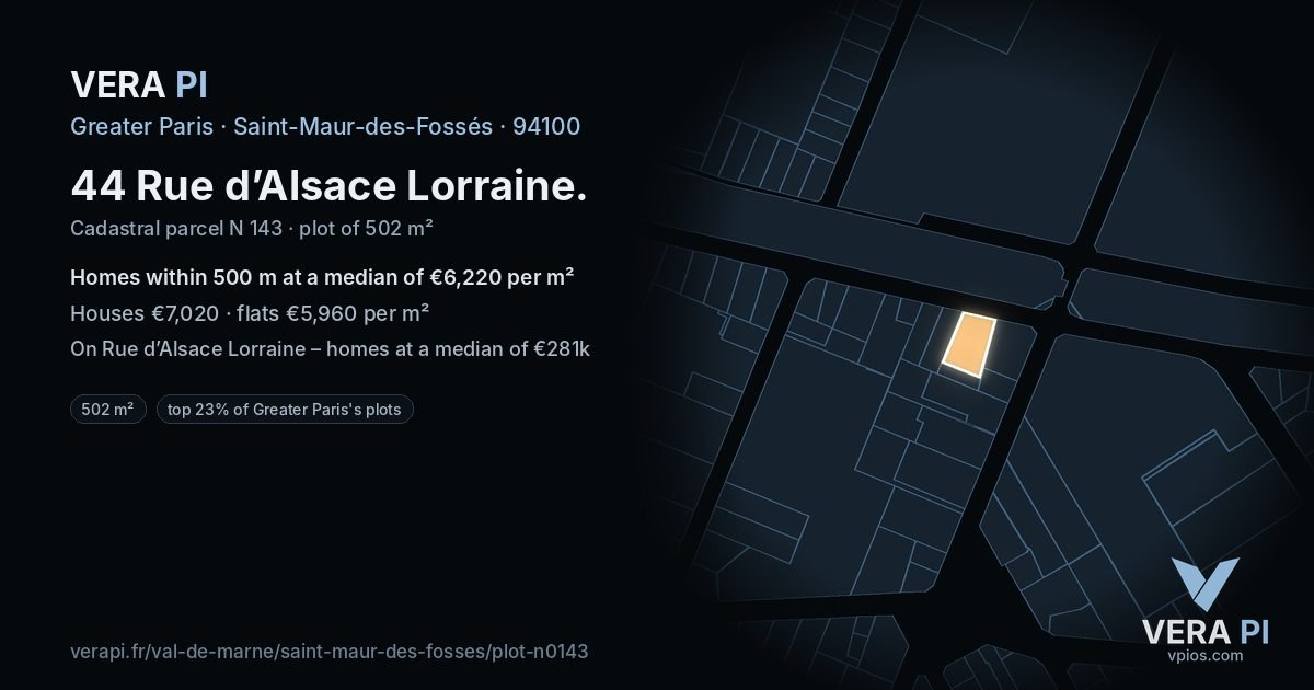 44 Rue d’Alsace Lorraine, Saint-Maur-des-Fossés at night – the plot lit, the parcels around coloured by the prices near them