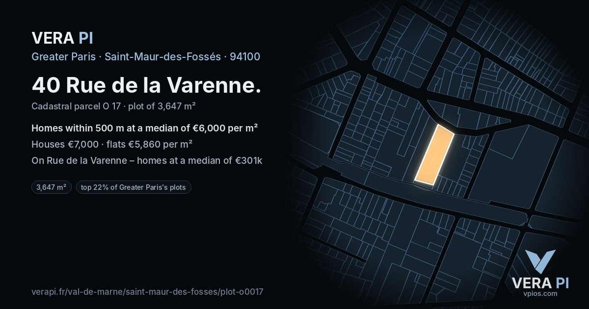 40 Rue de la Varenne, Saint-Maur-des-Fossés at night – the plot lit, the parcels around coloured by the prices near them