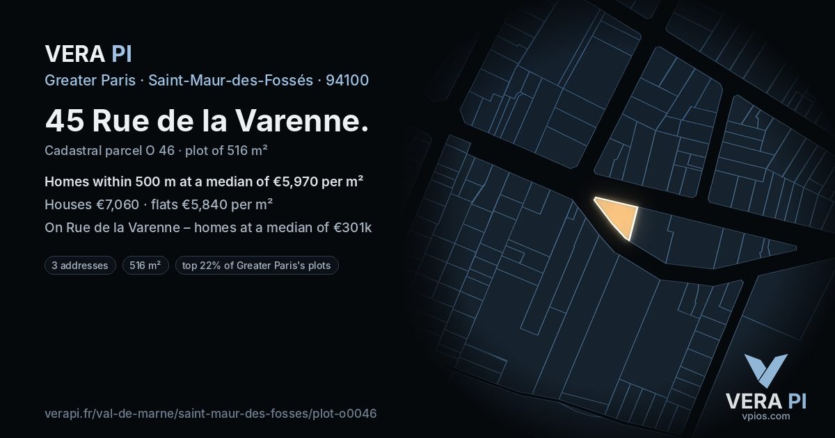 45 Rue de la Varenne, Saint-Maur-des-Fossés at night – the plot lit, the parcels around coloured by the prices near them