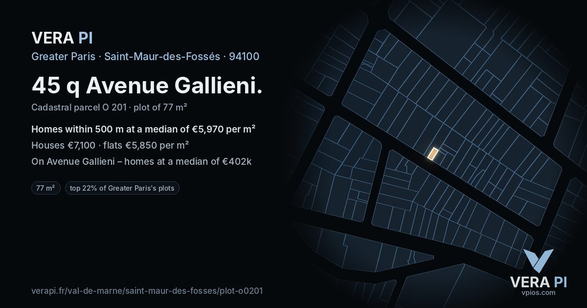 45 q Avenue Gallieni, Saint-Maur-des-Fossés at night – the plot lit, the parcels around coloured by the prices near them