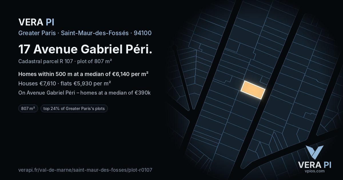 17 Avenue Gabriel Péri, Saint-Maur-des-Fossés at night – the plot lit, the parcels around coloured by the prices near them