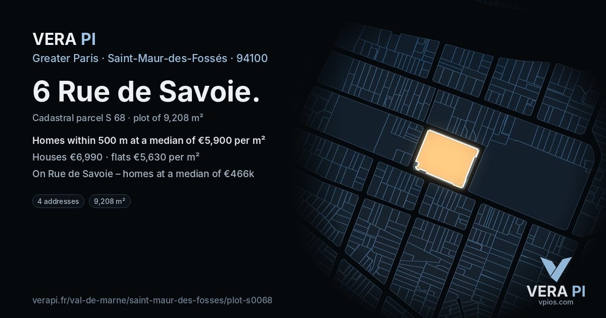 6 Rue de Savoie, Saint-Maur-des-Fossés at night – the plot lit, the parcels around coloured by the prices near them