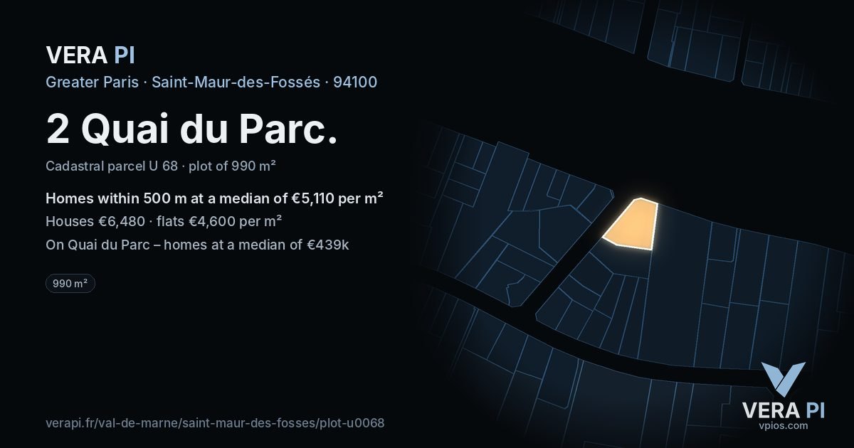 2 Quai du Parc, Saint-Maur-des-Fossés at night – the plot lit, the parcels around coloured by the prices near them
