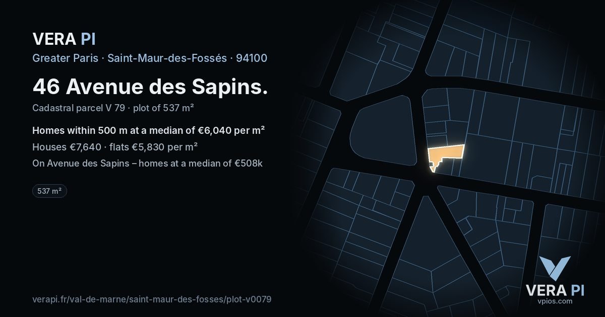 46 Avenue des Sapins, Saint-Maur-des-Fossés at night – the plot lit, the parcels around coloured by the prices near them
