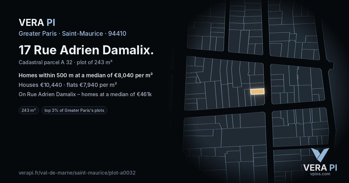 17 Rue Adrien Damalix, Saint-Maurice at night – the plot lit, the parcels around coloured by the prices near them