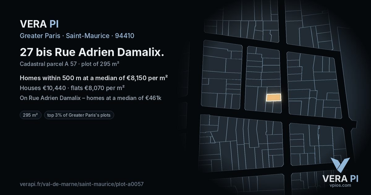 27 bis Rue Adrien Damalix, Saint-Maurice at night – the plot lit, the parcels around coloured by the prices near them
