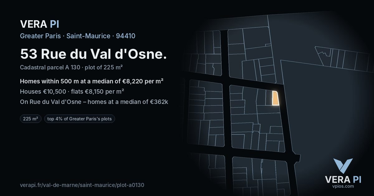 53 Rue du Val d'Osne, Saint-Maurice at night – the plot lit, the parcels around coloured by the prices near them