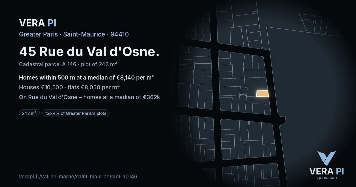 45 Rue du Val d'Osne, Saint-Maurice at night – the plot lit, the parcels around coloured by the prices near them