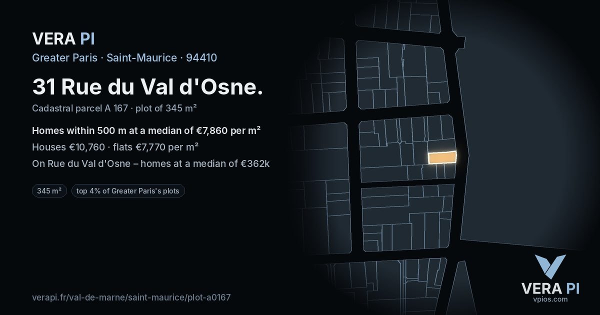 31 Rue du Val d'Osne, Saint-Maurice at night – the plot lit, the parcels around coloured by the prices near them