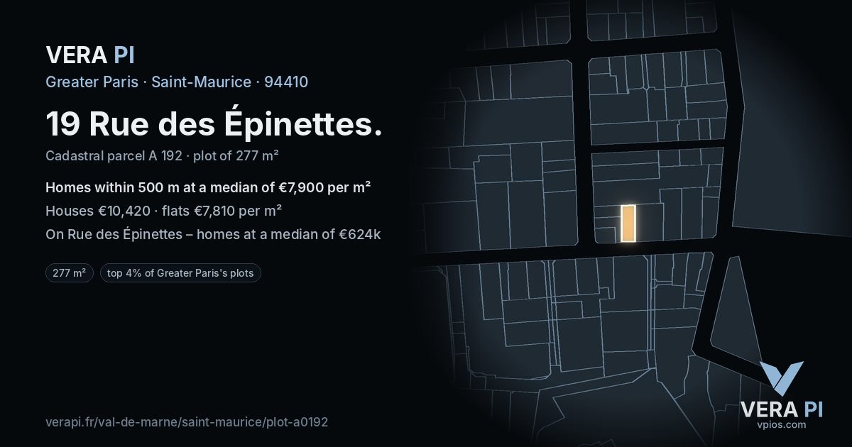 19 Rue des Épinettes, Saint-Maurice at night – the plot lit, the parcels around coloured by the prices near them