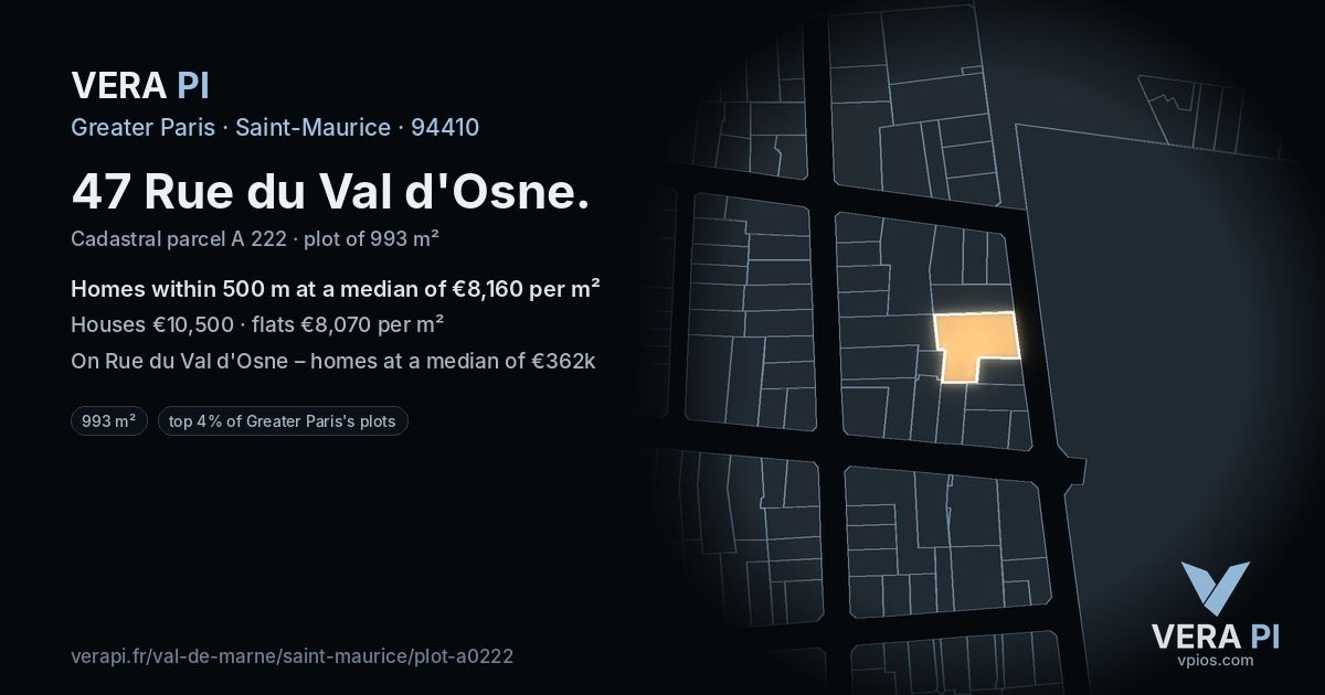47 Rue du Val d'Osne, Saint-Maurice at night – the plot lit, the parcels around coloured by the prices near them