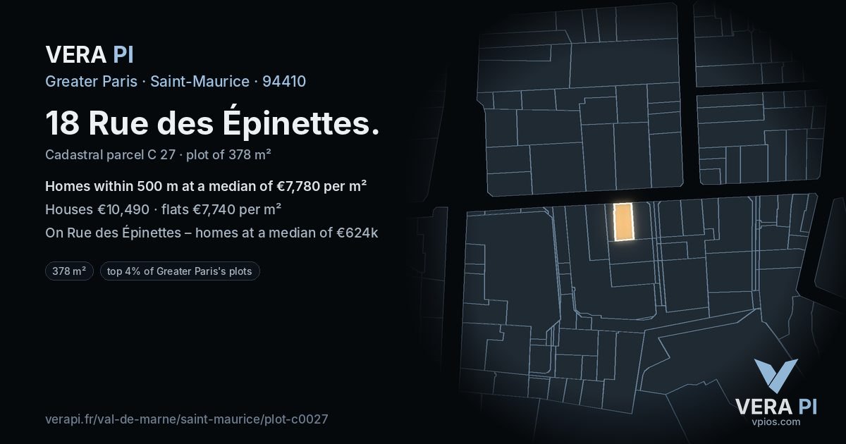 18 Rue des Épinettes, Saint-Maurice at night – the plot lit, the parcels around coloured by the prices near them