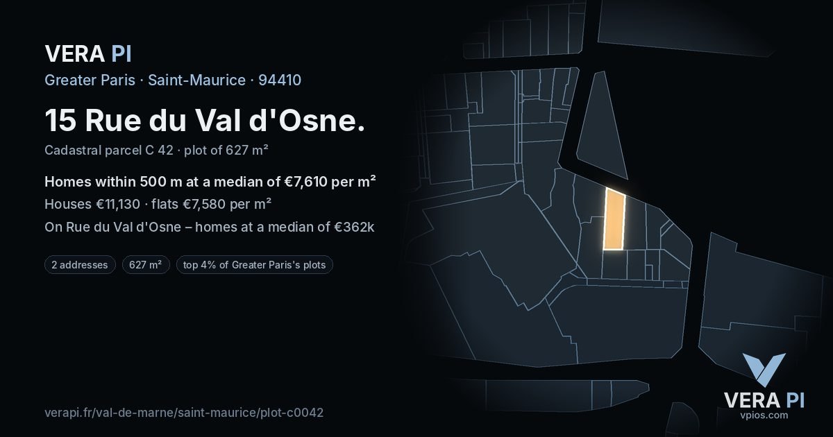 15 Rue du Val d'Osne, Saint-Maurice at night – the plot lit, the parcels around coloured by the prices near them