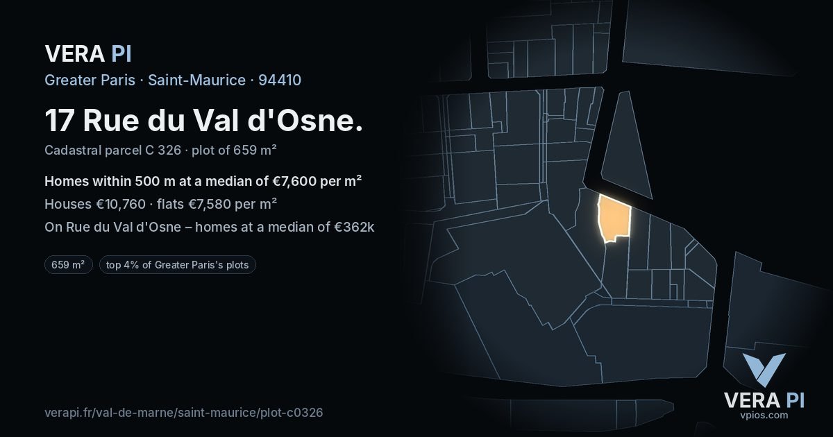 17 Rue du Val d'Osne, Saint-Maurice at night – the plot lit, the parcels around coloured by the prices near them