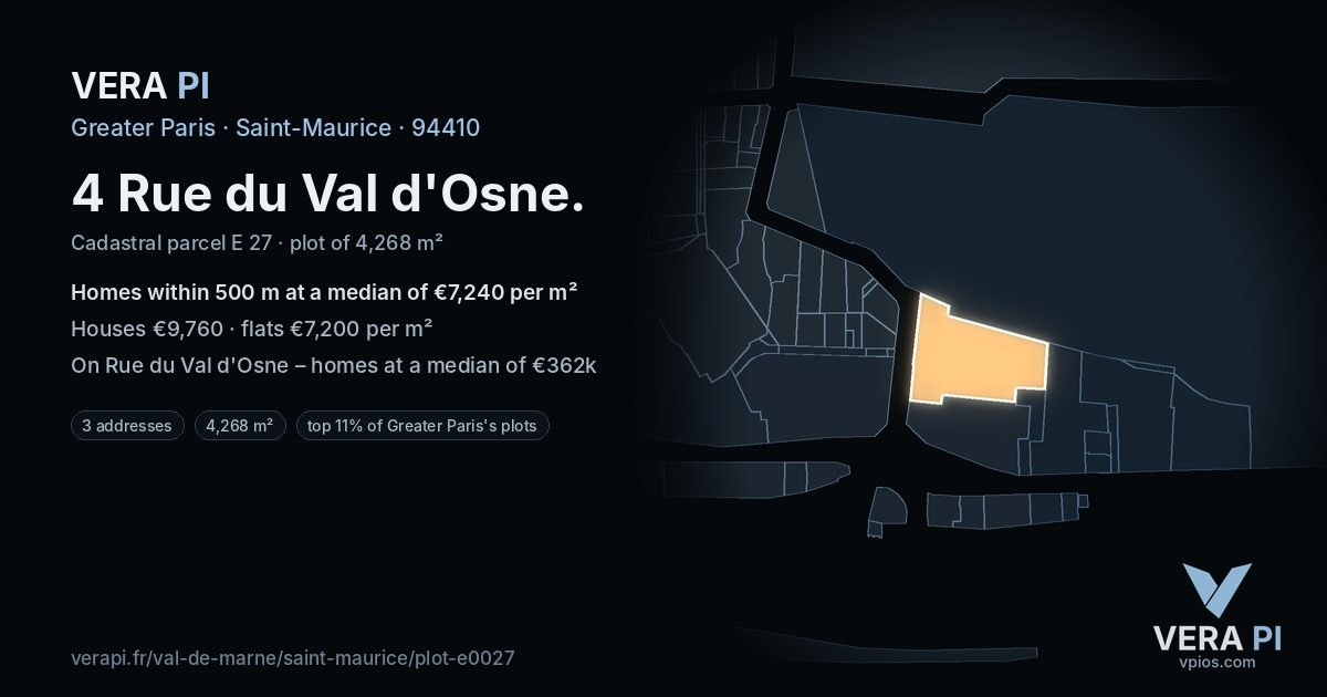 4 Rue du Val d'Osne, Saint-Maurice at night – the plot lit, the parcels around coloured by the prices near them