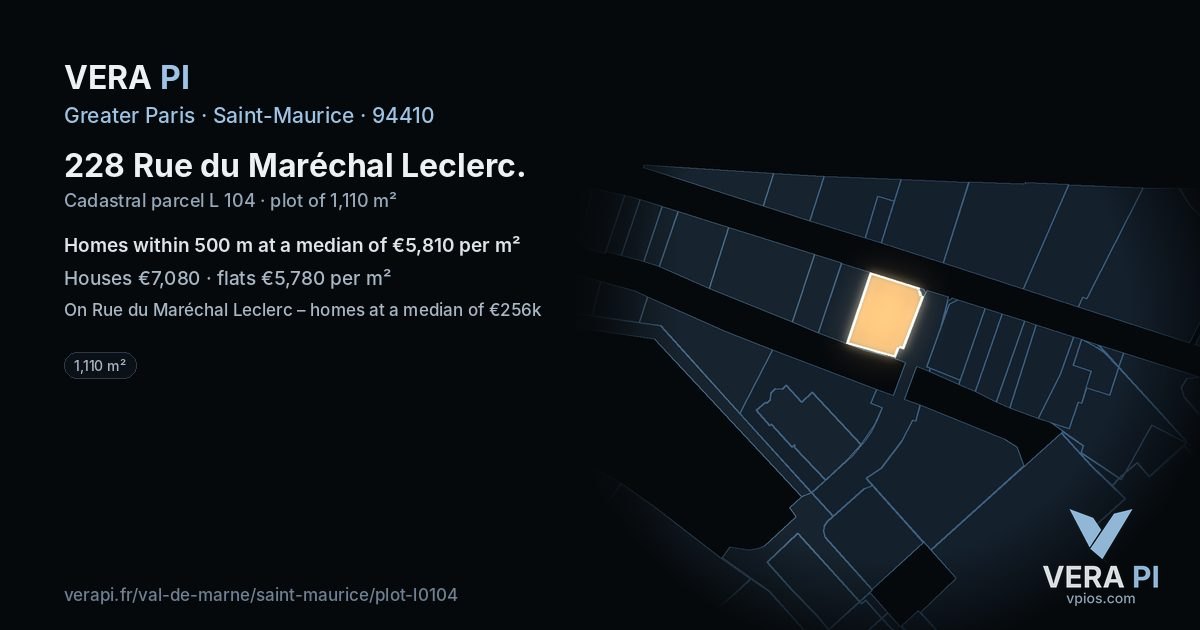 228 Rue du Maréchal Leclerc, Saint-Maurice at night – the plot lit, the parcels around coloured by the prices near them