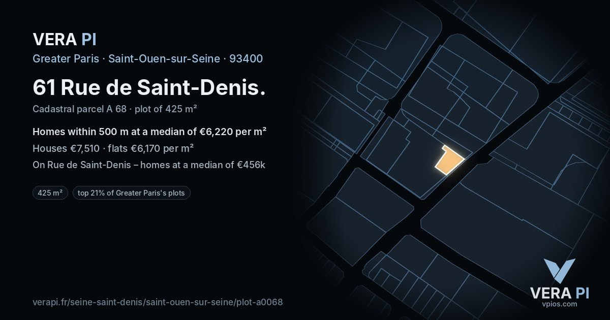 61 Rue de Saint-Denis, Saint-Ouen-sur-Seine at night – the plot lit, the parcels around coloured by the prices near them