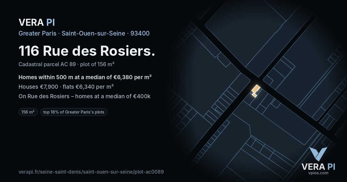 116 Rue des Rosiers, Saint-Ouen-sur-Seine at night – the plot lit, the parcels around coloured by the prices near them