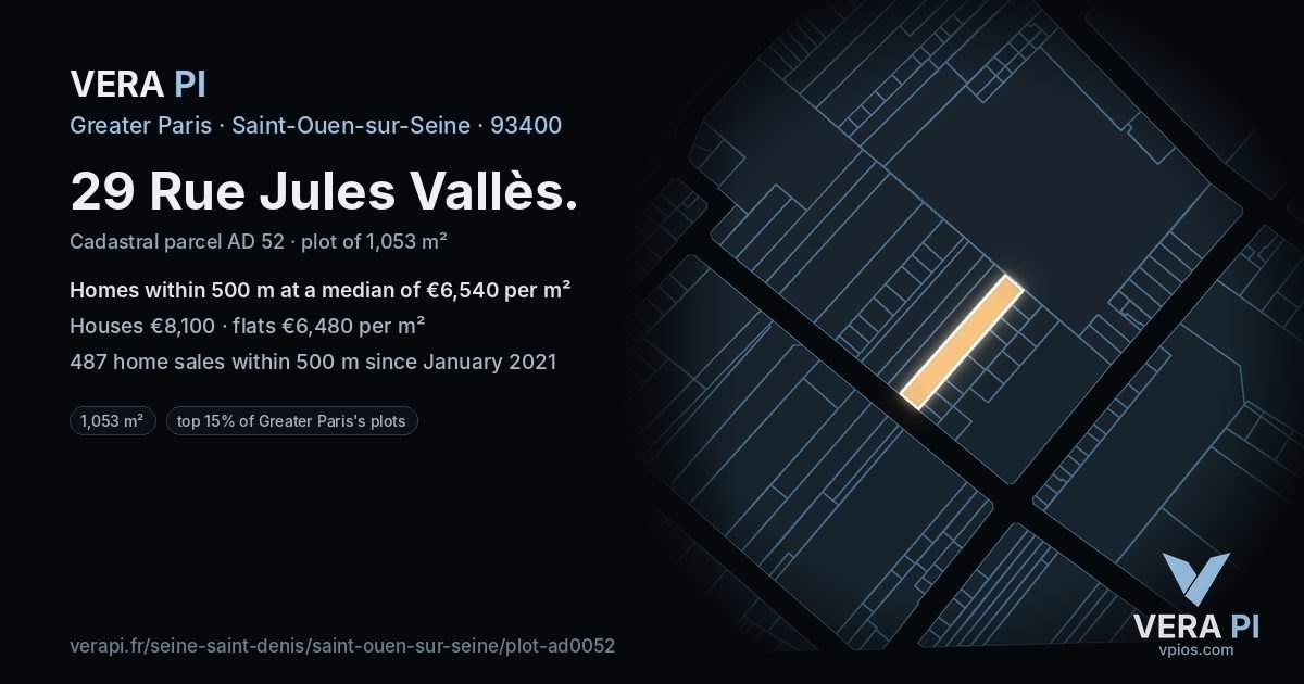 29 Rue Jules Vallès, Saint-Ouen-sur-Seine at night – the plot lit, the parcels around coloured by the prices near them