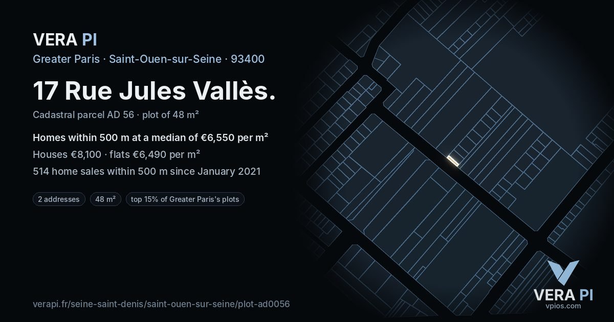17 Rue Jules Vallès, Saint-Ouen-sur-Seine at night – the plot lit, the parcels around coloured by the prices near them