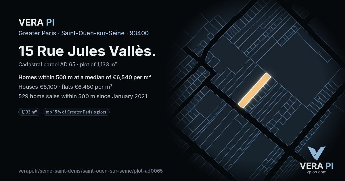 15 Rue Jules Vallès, Saint-Ouen-sur-Seine at night – the plot lit, the parcels around coloured by the prices near them